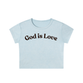 Snow Washed Crop Top - "God is Love"